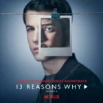 Vinilinė plokštelė - Various - 13 Reasons Why: Season 2 (A Netflix Original Series Soundtrack) 2LP