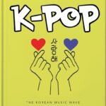 Knyga - The Little Guide to K-POP: The Korean Music Wave