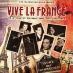 Vinilinė plokštelė - Various – Vive La France (Une Celebration De La France) LP