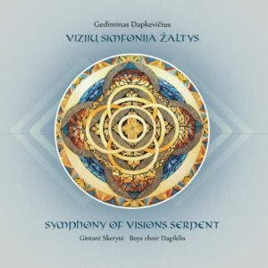 Vinilinė plokštelė - Gediminas Dapkevičius - Vizijų Simfonija Žaltys = Symphony Of Visions Serpent LP