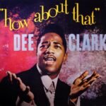 Vinilinė plokštelė - Dee Clark – How About That LP