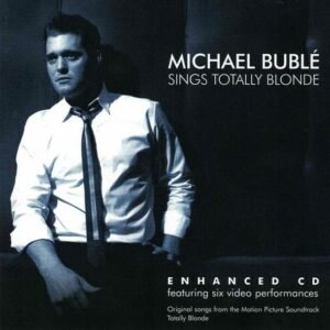 Michael Buble - Sings Totally Blonde CD