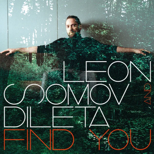 Vinilinė plokštelė - Leon Somov & Dileta – Find You LP
