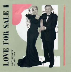 Tony bennett & lady gaga – love for sale cd 1