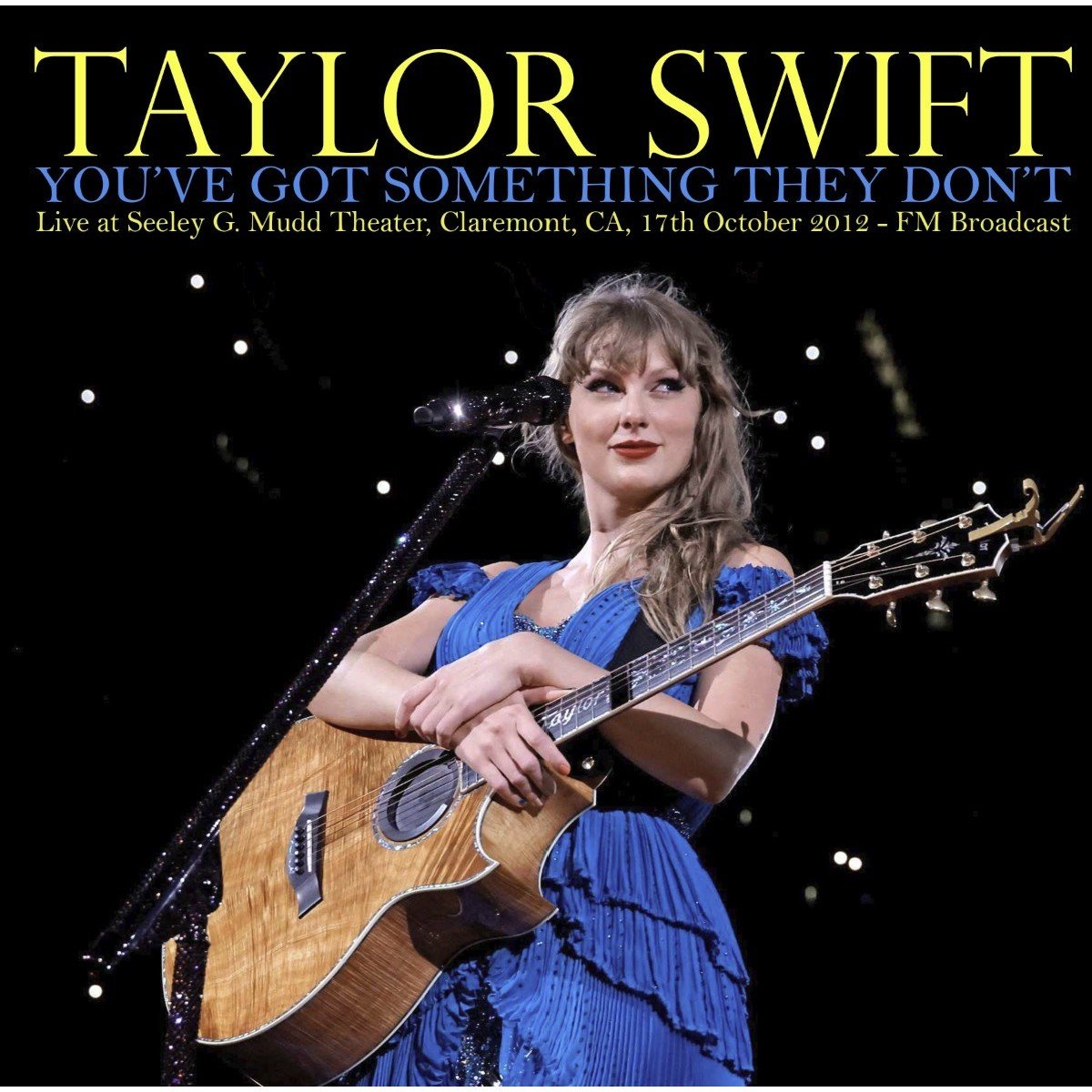 Taylor swift – you've got something they don't 1